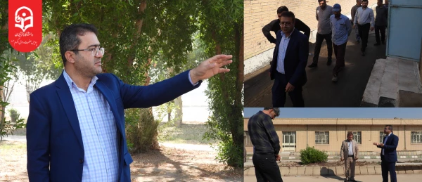 بازدید رئیس دانشگاه فرهنگیان خوزستان از پردیس حضرت رسول اکرم (ص) و تأکید بر تحول در زیباسازی و امکانات رفاهی 2